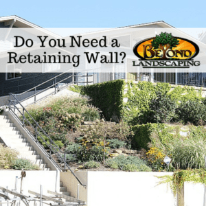 Do You Need a Retaining Wall-1